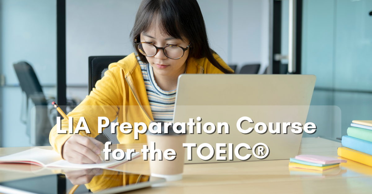 LIA Preparation Course for the TOEIC®️